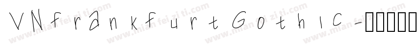 VNfrankfurt Gothic字体转换